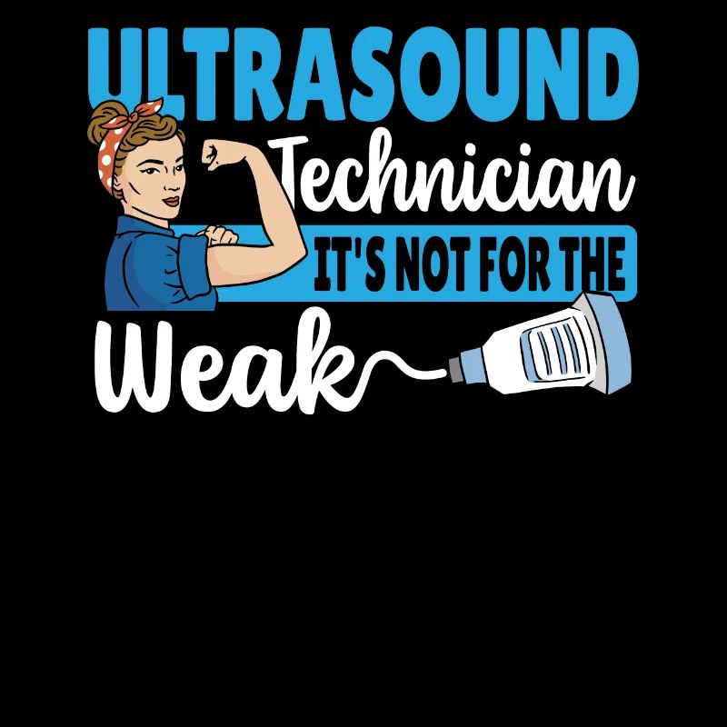 Ultrasound Technician It's Not For The Weak