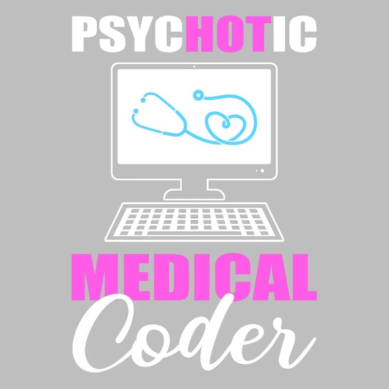 Psychotic Medical Coder Medical Coding