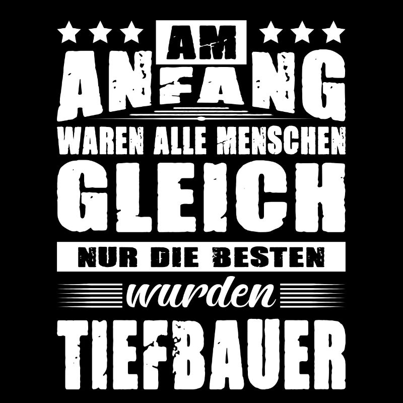 Am Anfang Waren Alle Menschen Gleich Tiefbauer