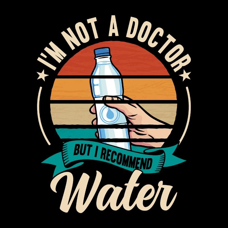 Je ne suis pas médecin mais je recommande l’eau