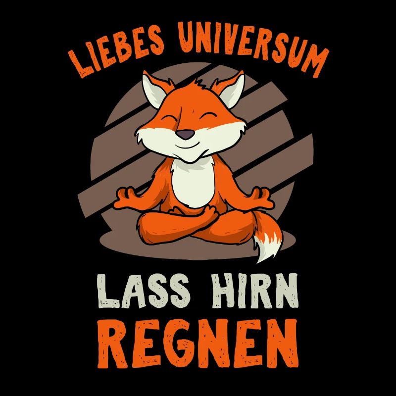 Fuchs Meditation - lustiger Spruch