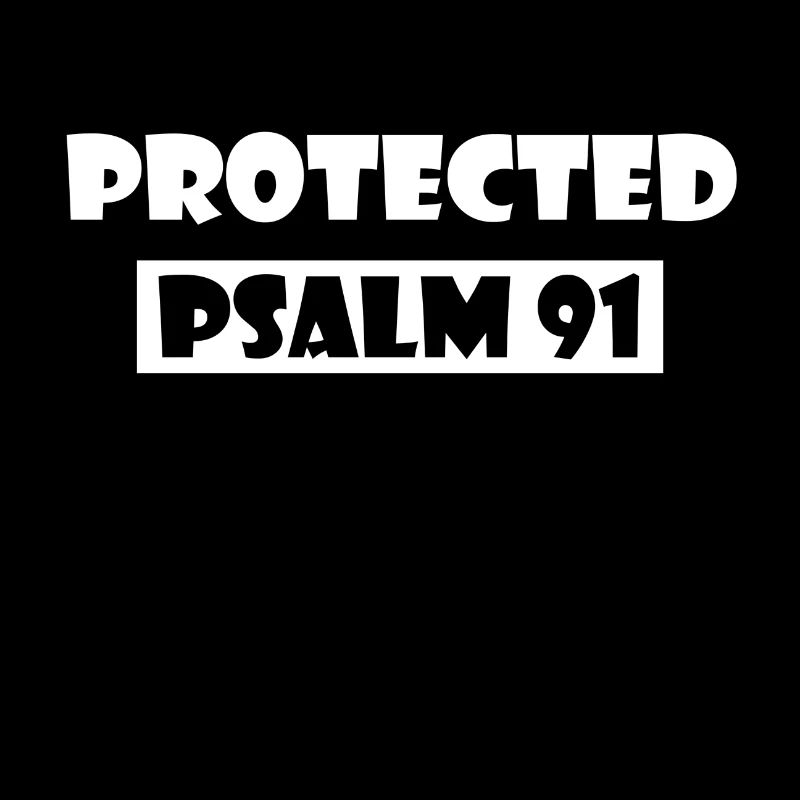 Christian Design Protected Psalm 91