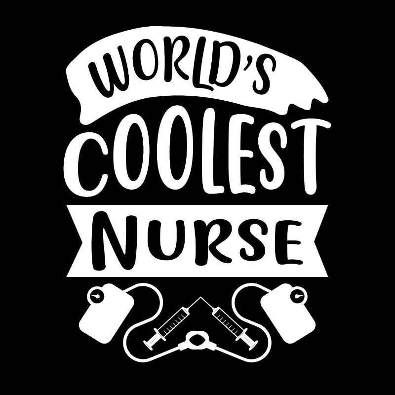 World's Coolest Nurse