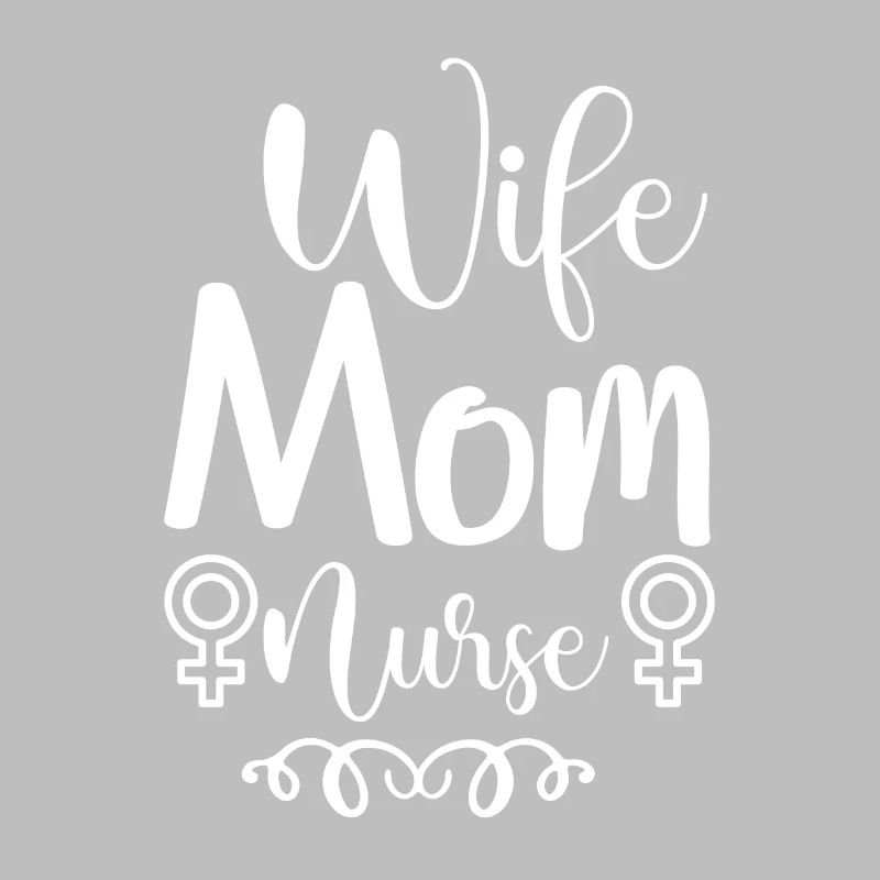 Ehefrau Mama Krankenschwester