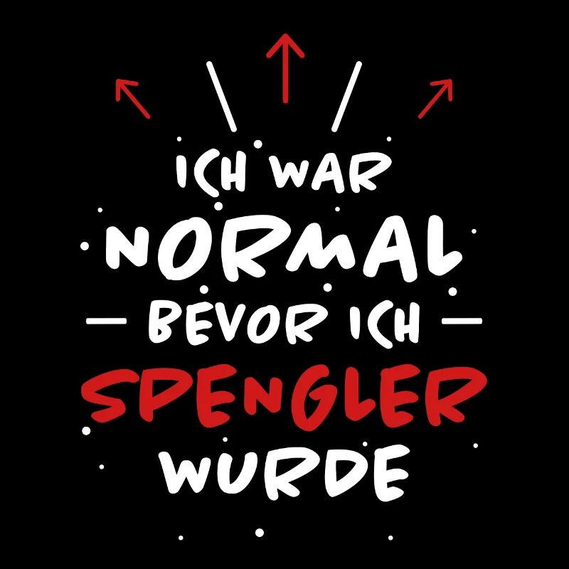 Spengler Spruch Beruf Lustiges Spengler Geschenk