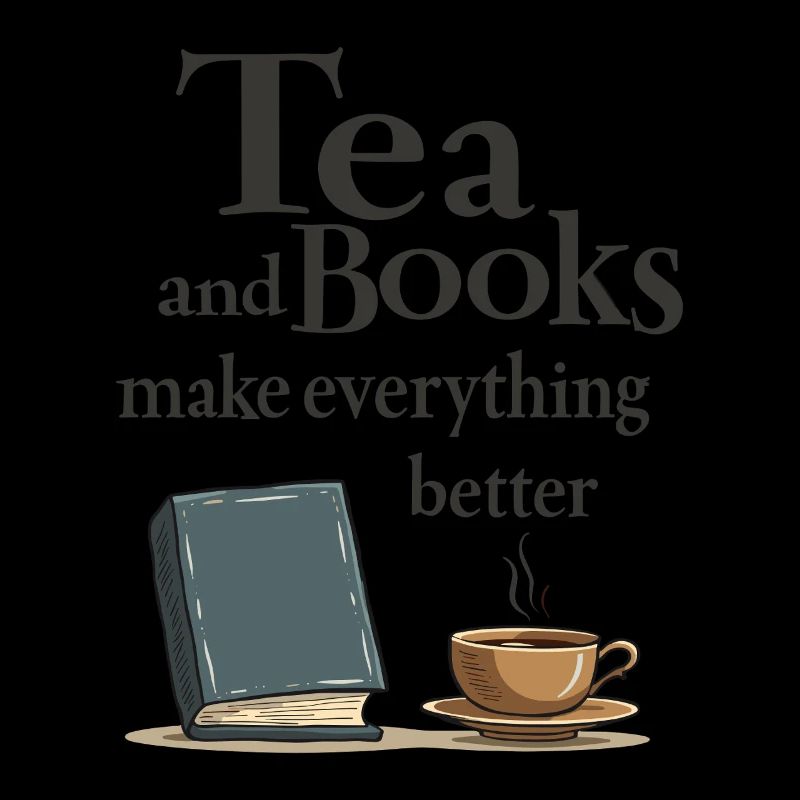 Tea and Books Spruch Zitat Slogan