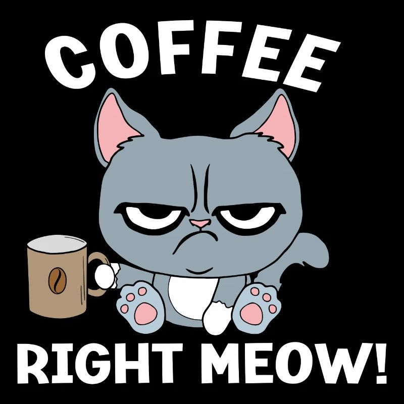 Coffee right meow
