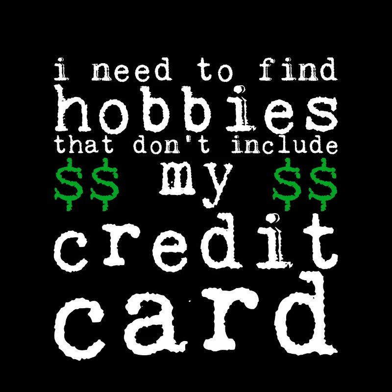 Need Find Hobbies That Don't Include Credit Card 4