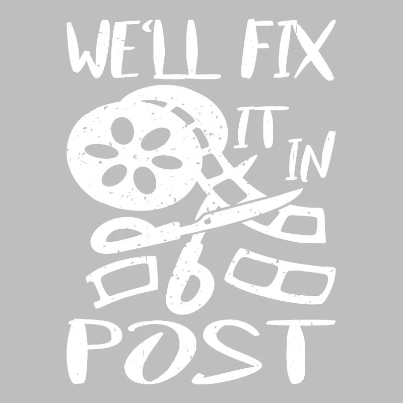 We'll Fix It In Post 20