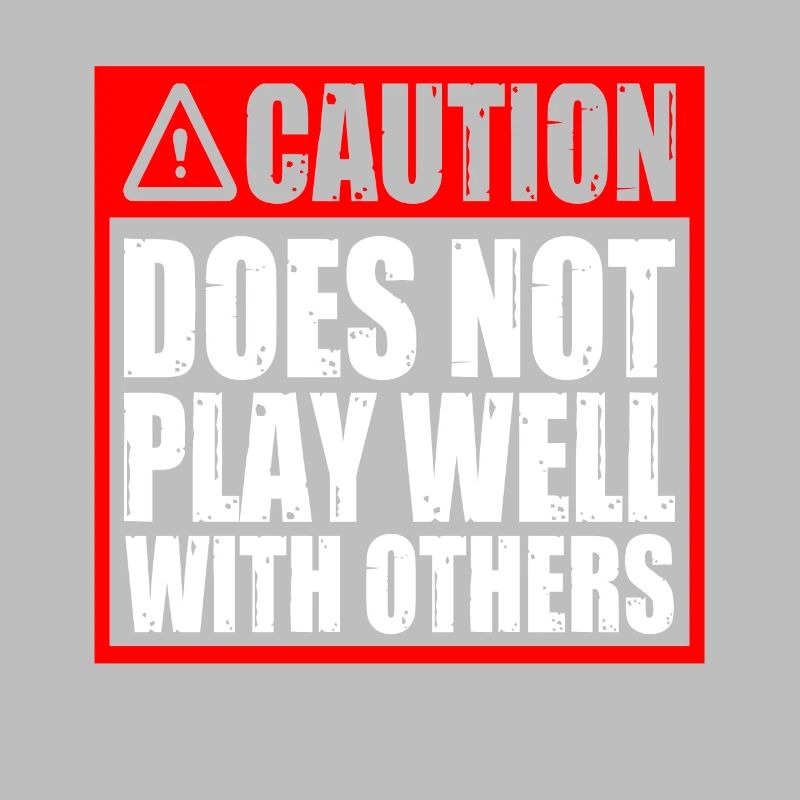 Caution Does Not Play Well With Others 51