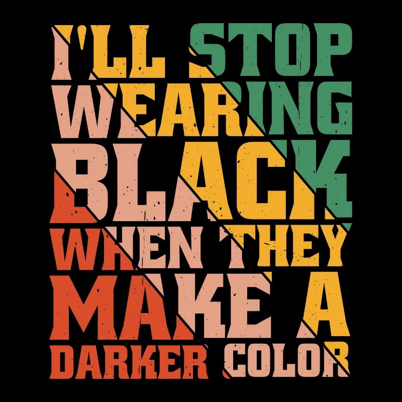 Stop Wearing Black When They Make A Darker Color 5