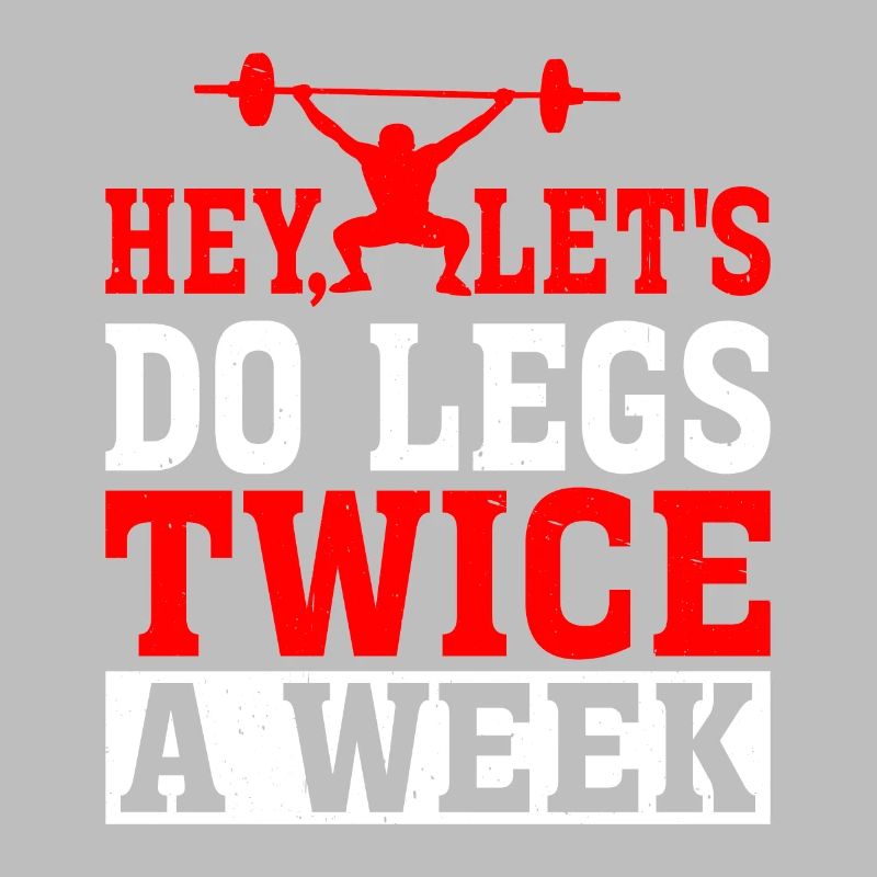 Hey, Let's Do Legs Twice A Week 2