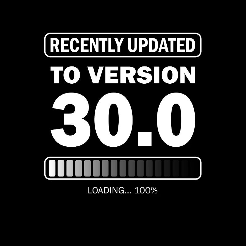 recently updated to version 30 - Gamer Birthday