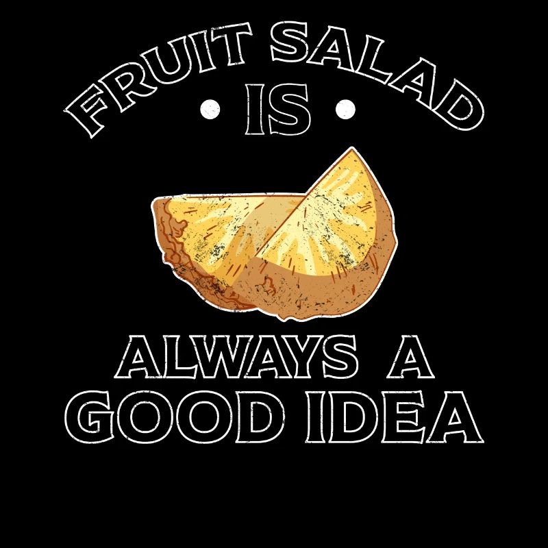 Fruit Salad Is Always A Good Idea