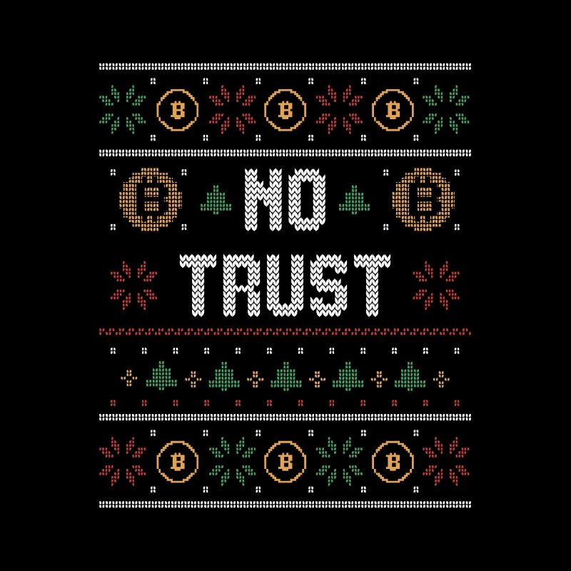 No Trust In Crypto Cryptocurrency Christmas