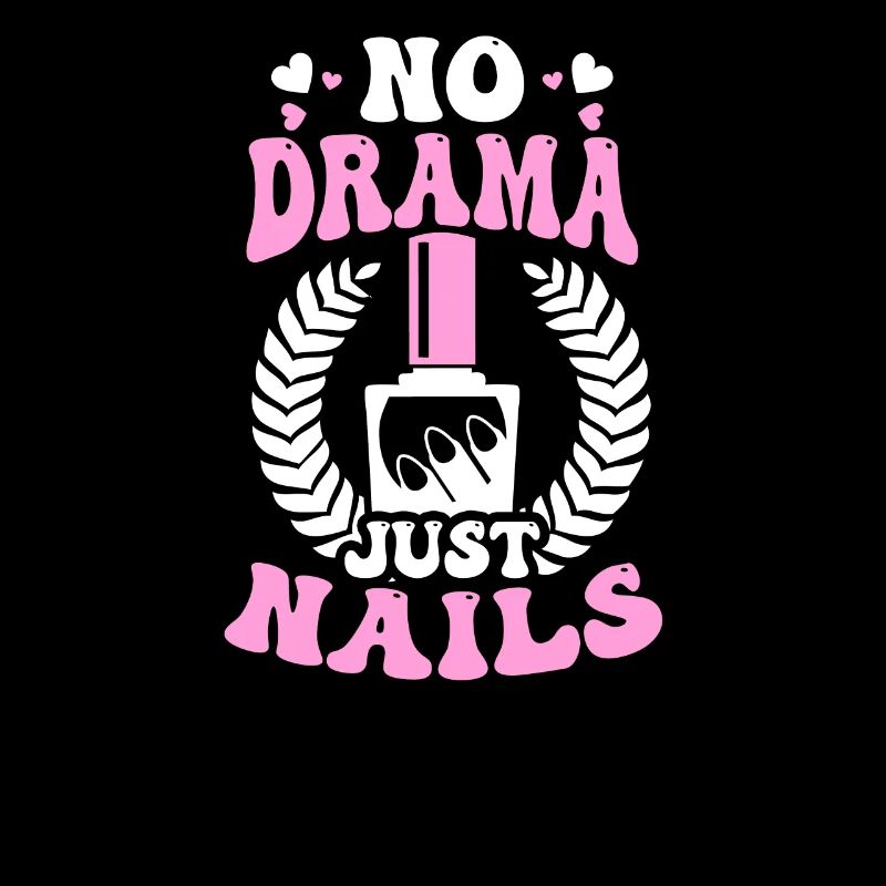 Nail Tech Pas de drame Juste des ongles