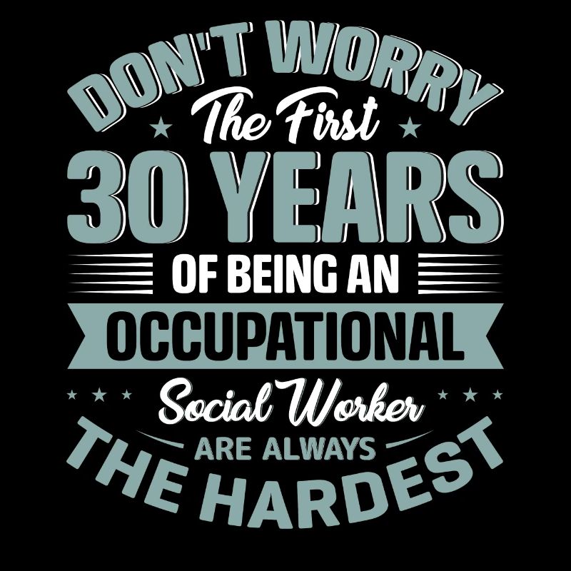 Being An Occupationl Social Worker