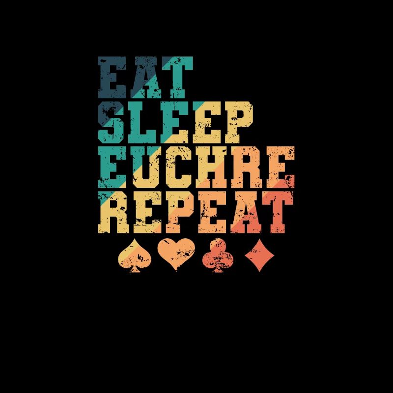 Manger dormir Euchre Répéter les cartes de jeu de cartes