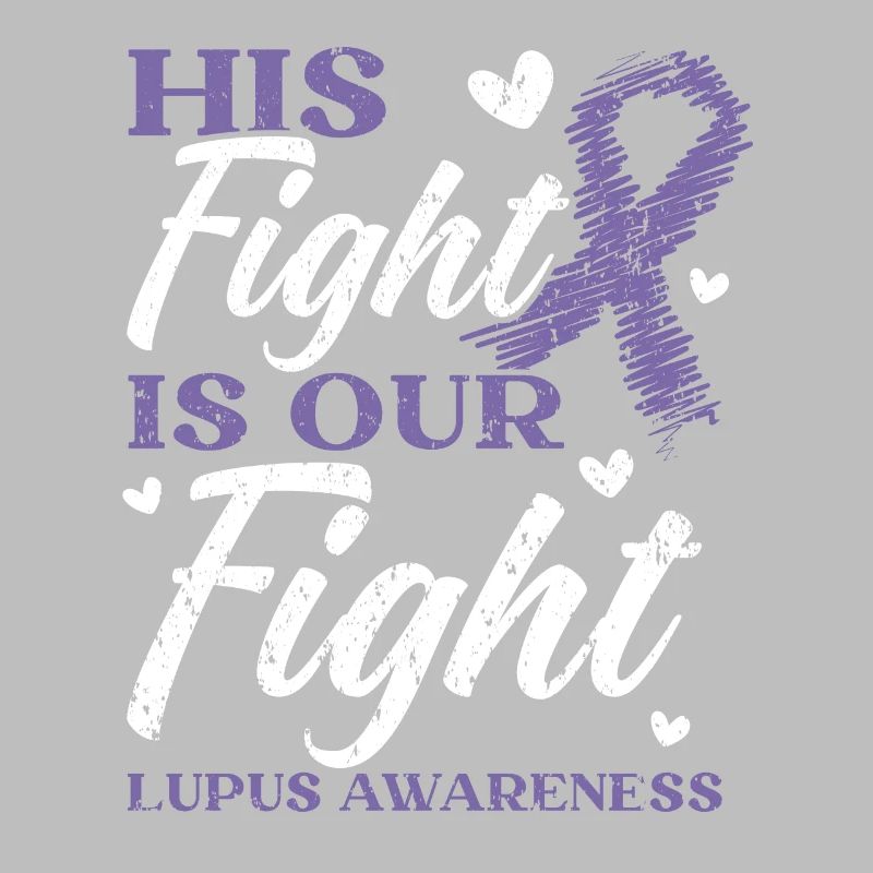 Sein Kampf ist unser Kampf Lupus Awareness Support