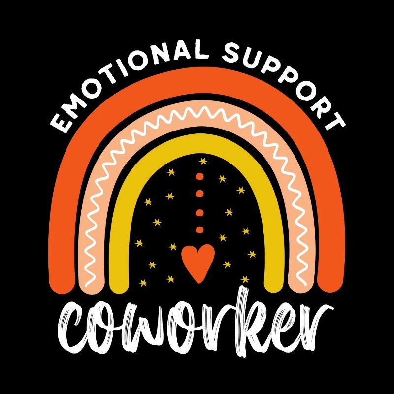 Emotional support coworker - Retro co worker gift