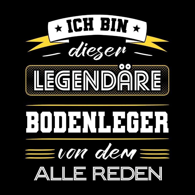 Ich Bin Dieser Legendäre Bodenleger Geschenk