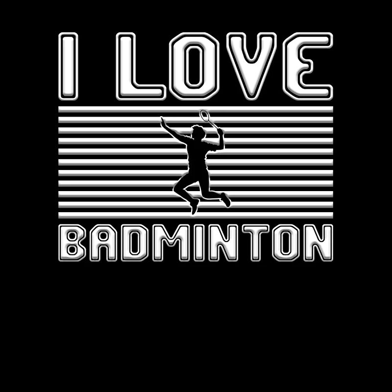 I love badminton