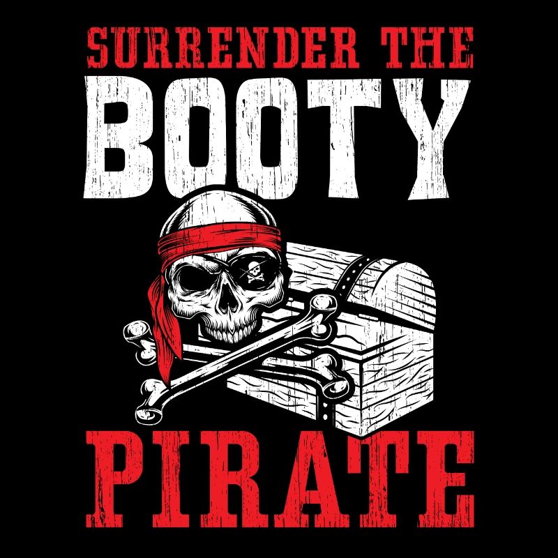 Surrender The Booty Pirate Caribbean Buccaneer