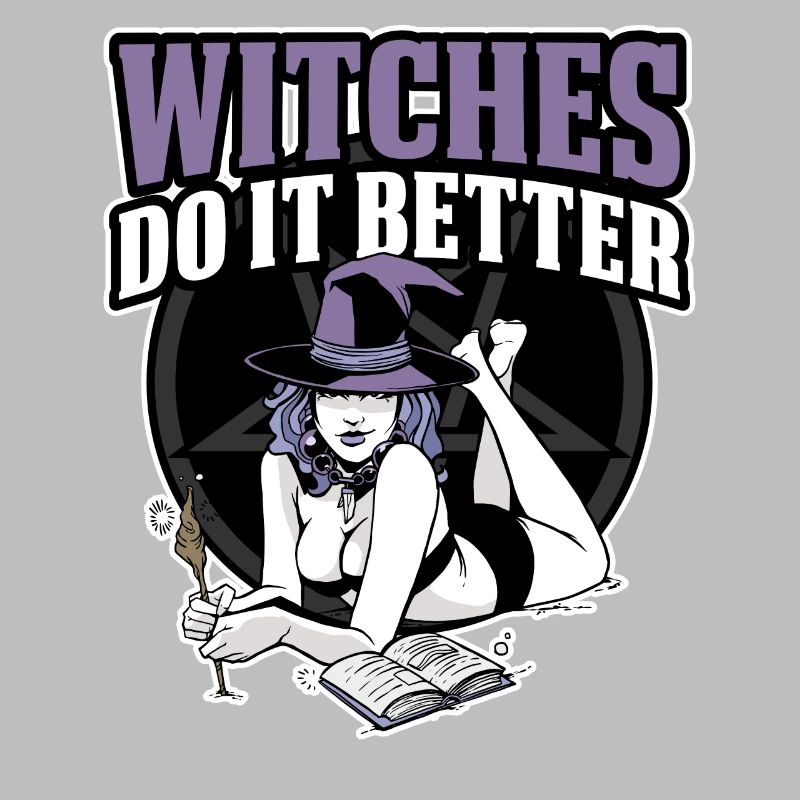 Witches Do It Better Wicca Geschenk