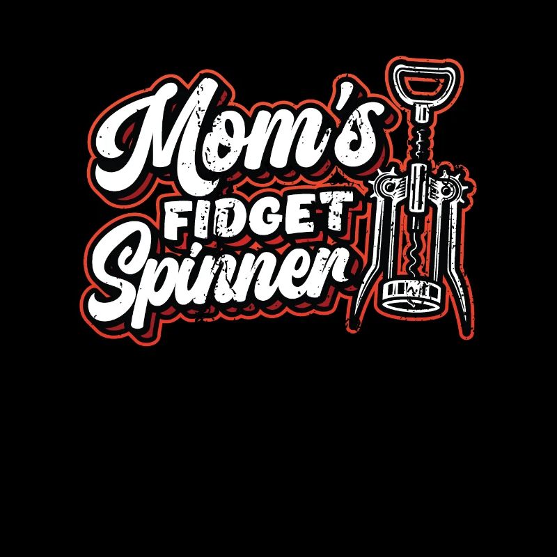 Mom's Fidget Spinner ladies, wine lovers.