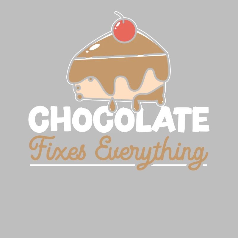 Chocolate Fixes Everything Baker Choco Chocolate