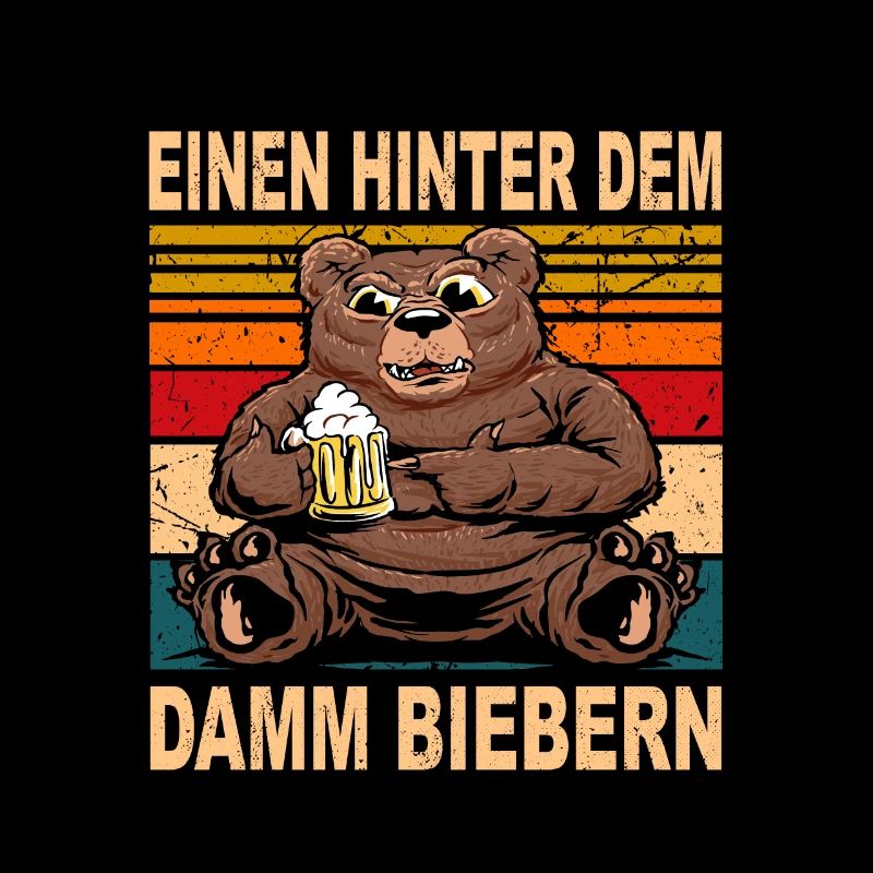 Einen Hinter den Damm Biebern Witziger Trinkspruch