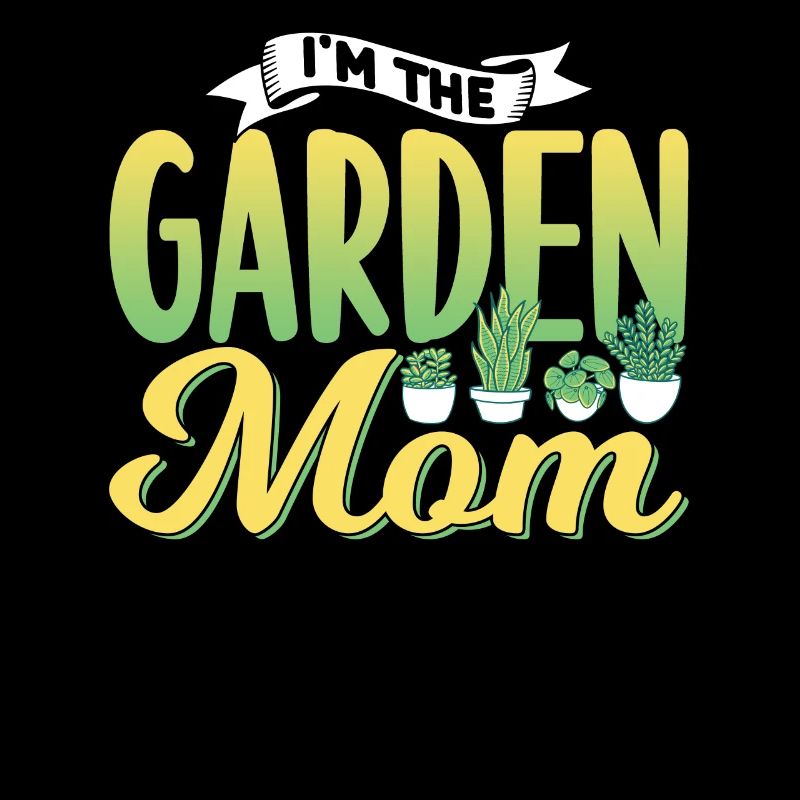 Ich Bin Die Garten Mama Mutter Gärtnerin Gartenbau