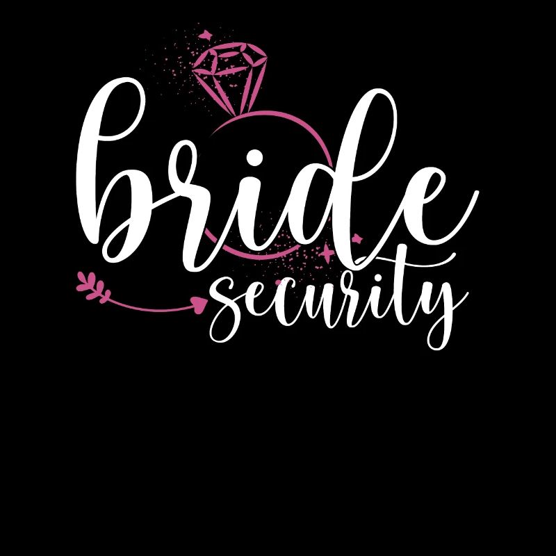 Bachelorette Party Bridesmaid Bride Security