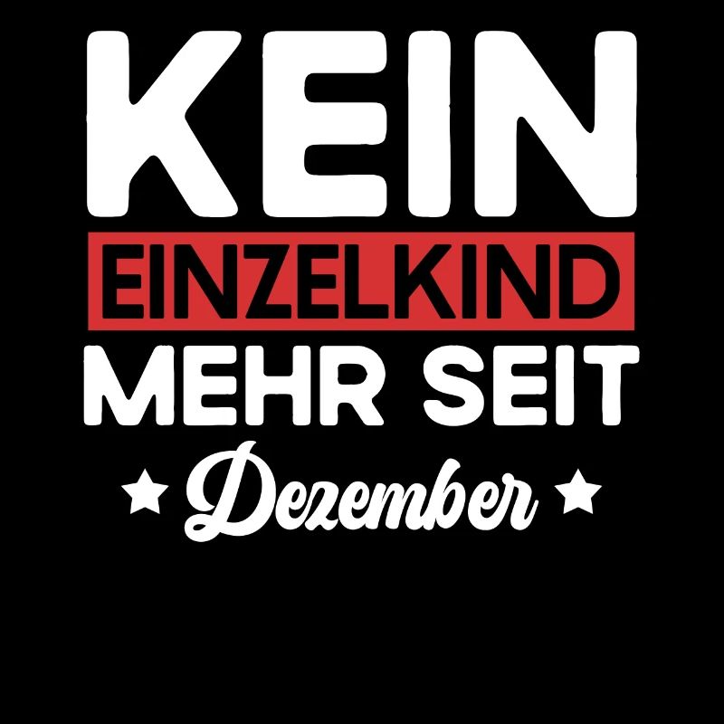 Kein Einzelkind Mehr Seit Dezember Große