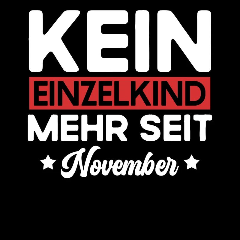 Kein Einzelkind Mehr Seit November Große