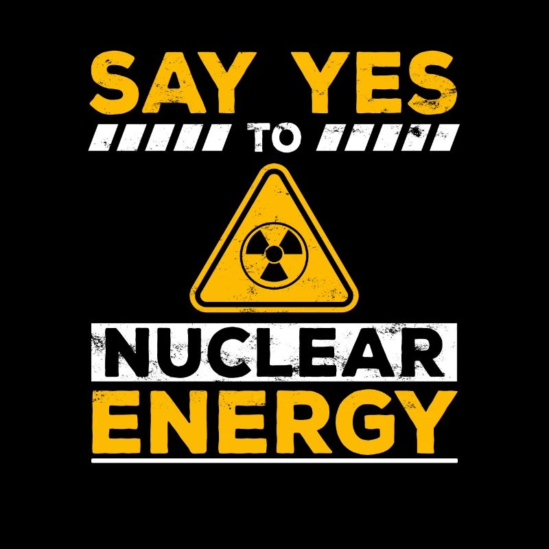Ja zu Kernkraft - Kernenergie Nuklear Atomkraft