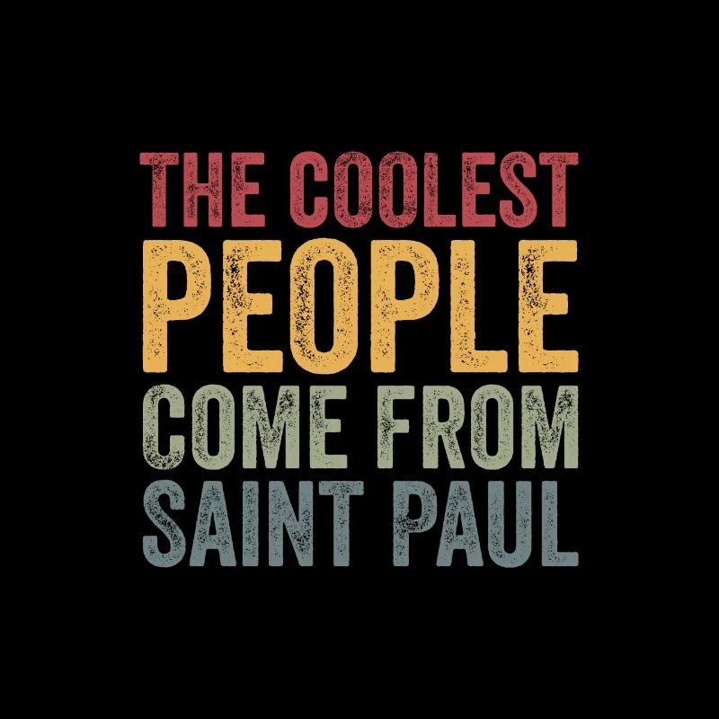 Coolest people come from Saint Paul
