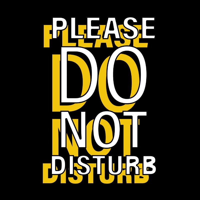 Please Do Not Disturb - Bitte nicht stören Spruch