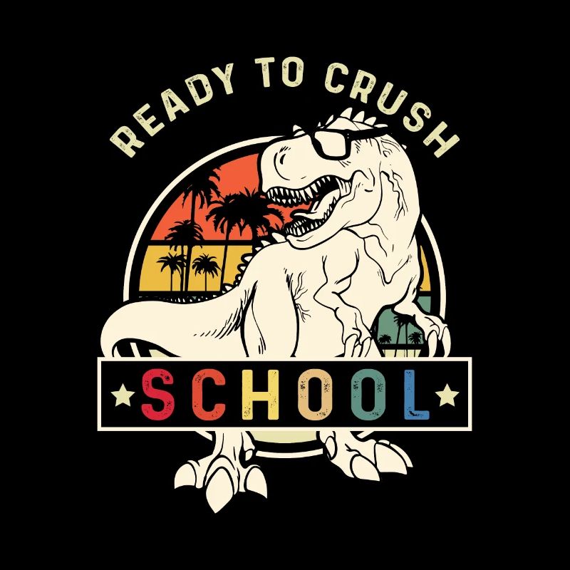 Ready To Crush School Dinosaurier