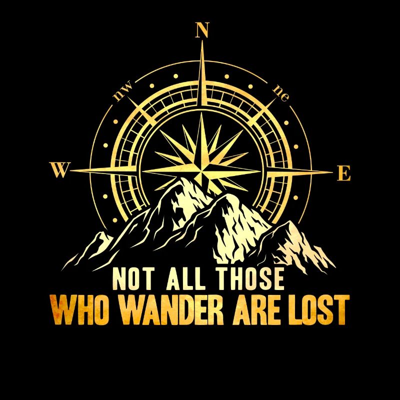 Not All Those Who Wander Are Lost