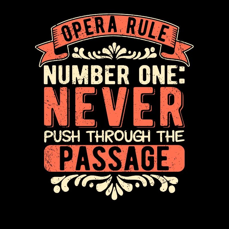 Opera Singer Opera Rule Number One Tenor