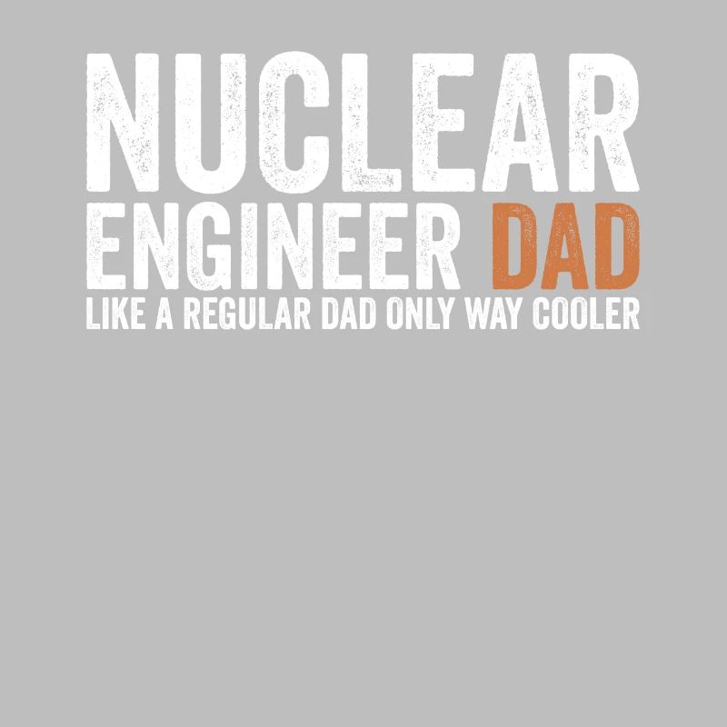 Papa - Nuclear Engineer