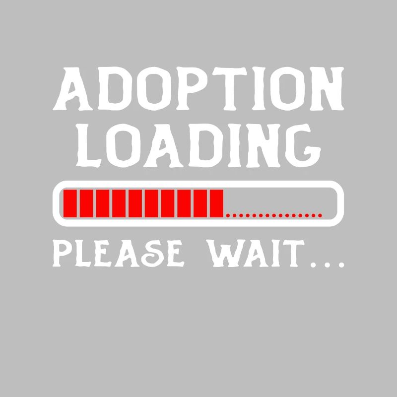 Adoption Loading Bitte warten Adoption Day ist da