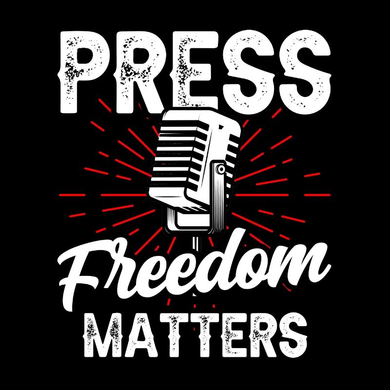 Press freedom is important Press freedom matters