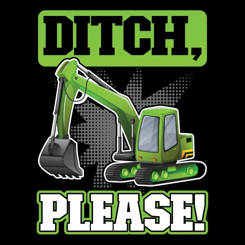 Ditch Please - Excavator Operator