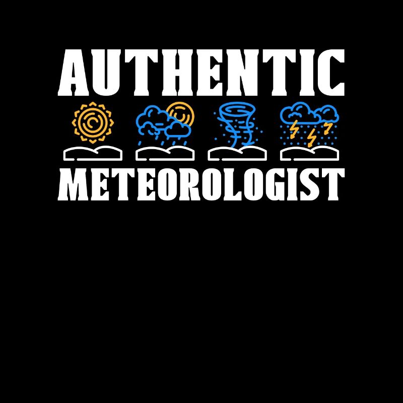 Meteorology Authentic Meteorologist Loves Forecast