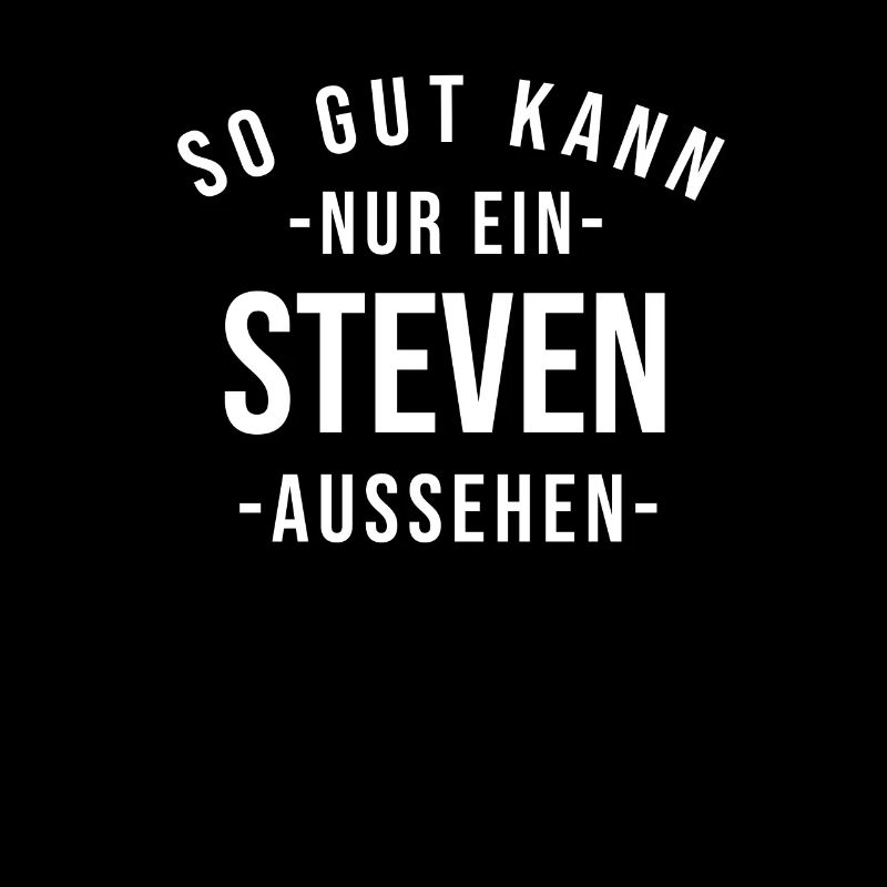 Steven Name Spruch Geschenk Vorname Steven