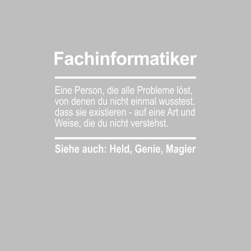Fachinformatiker Definition Lustig Spruch Beruf