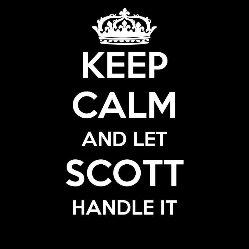 Keep Calm Handle It - First Name Surname Funny Scott