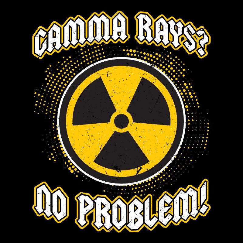 Gamma Rays - No Problem - Nuclear Engineering